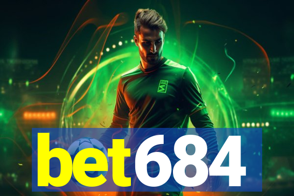 bet684