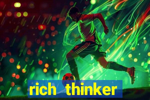 rich thinker (acesso antecipado)