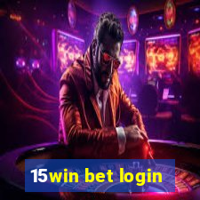 15win bet login