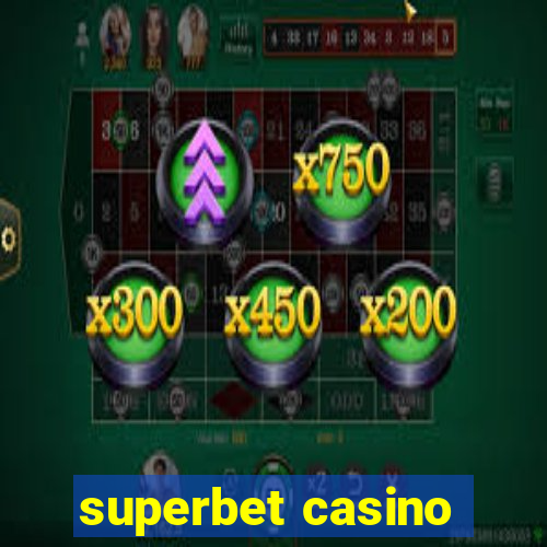 superbet casino