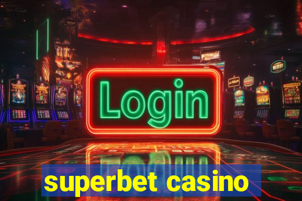 superbet casino