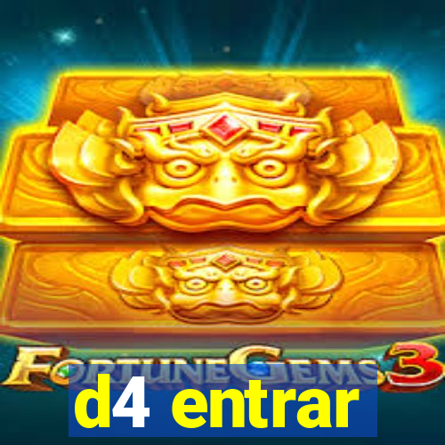 d4 entrar