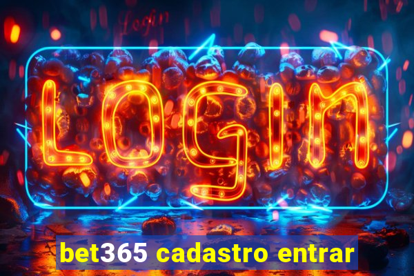 bet365 cadastro entrar