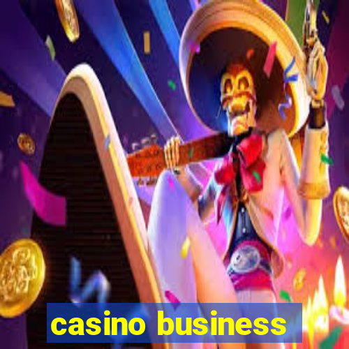 casino business