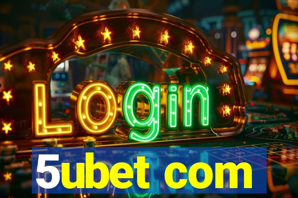 5ubet com