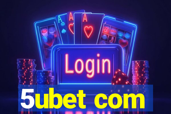 5ubet com