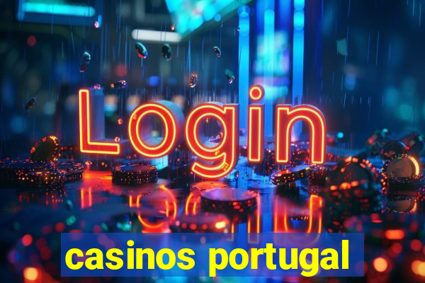 casinos portugal