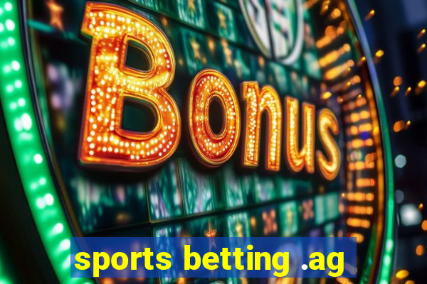 sports betting .ag