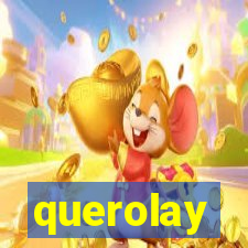 querolay