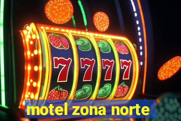 motel zona norte