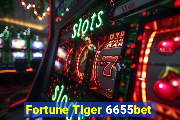 Fortune Tiger 6655bet