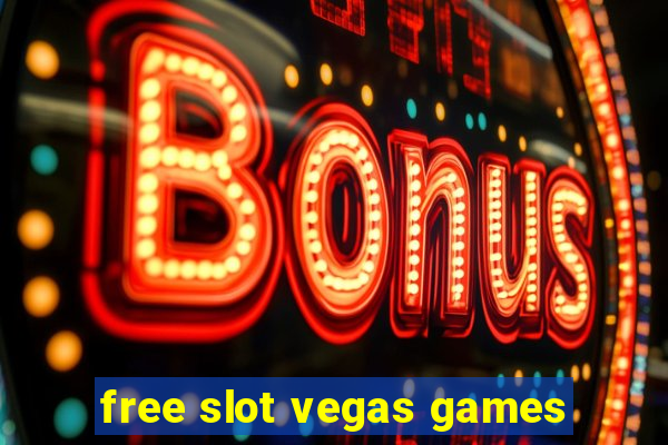 free slot vegas games