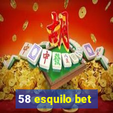 58 esquilo bet