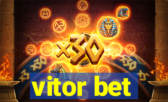 vitor bet