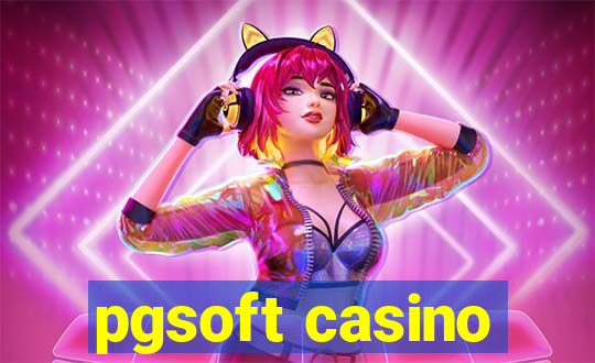 pgsoft casino