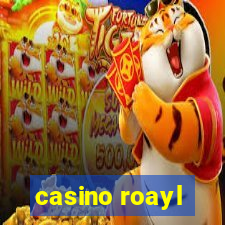 casino roayl