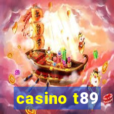 casino t89