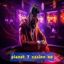 planet 7 casino no deposit bonus codes