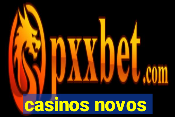 casinos novos