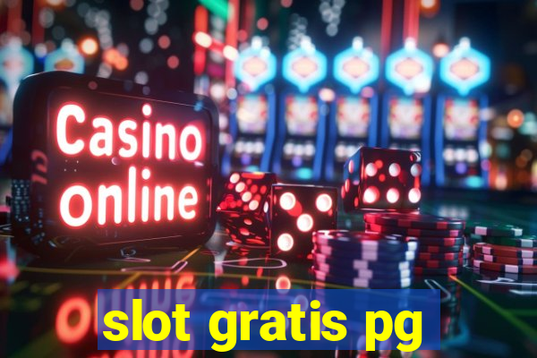 slot gratis pg