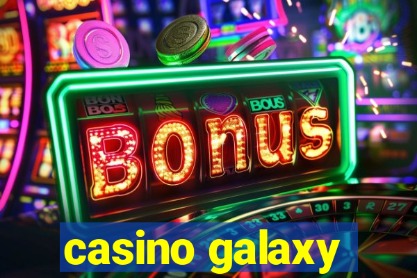 casino galaxy