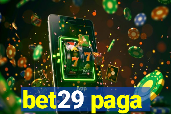 bet29 paga