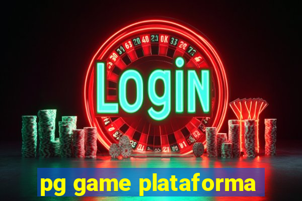 pg game plataforma