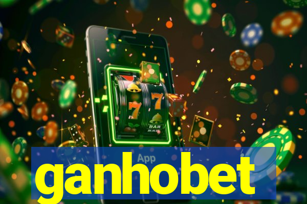 ganhobet