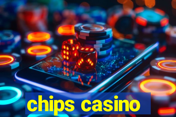 chips casino