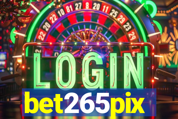 bet265pix