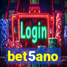 bet5ano