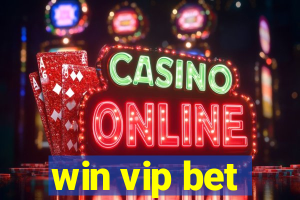 win vip bet