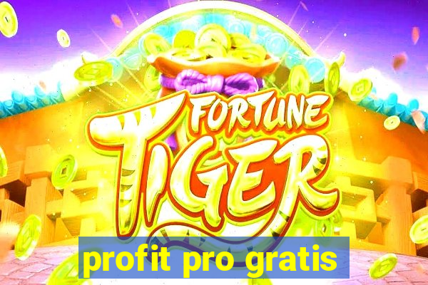 profit pro gratis