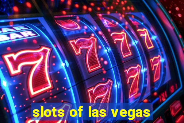 slots of las vegas