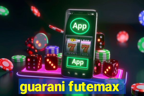 guarani futemax