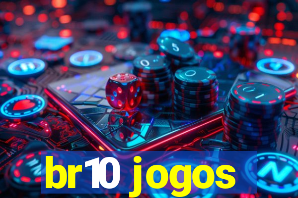 br10 jogos