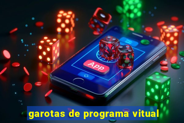 garotas de programa vitual