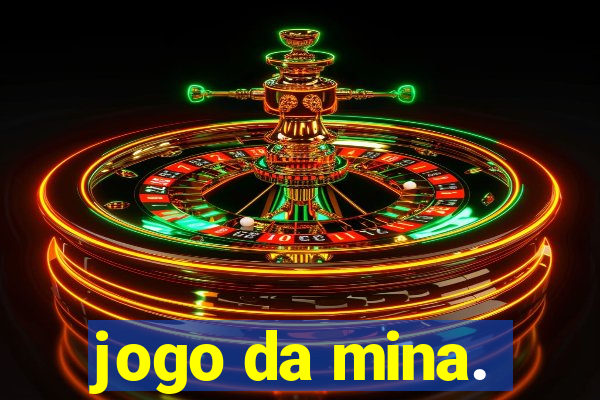 jogo da mina.