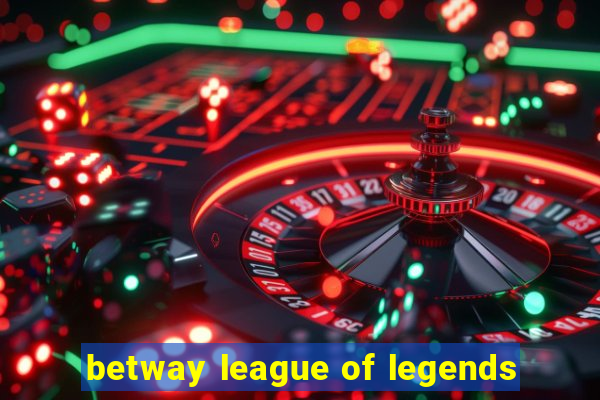 betway league of legends