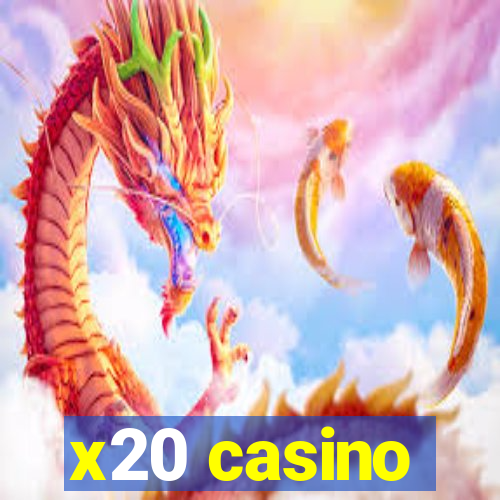 x20 casino