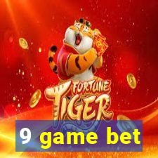 9 game bet