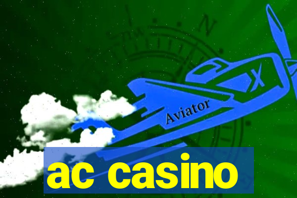 ac casino