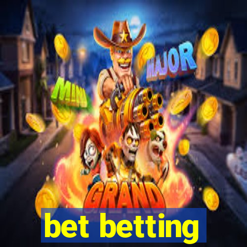 bet betting