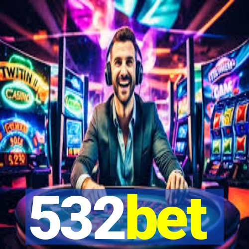 532bet