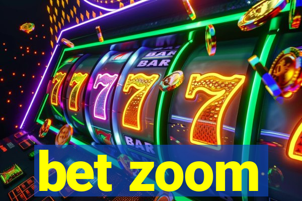 bet zoom