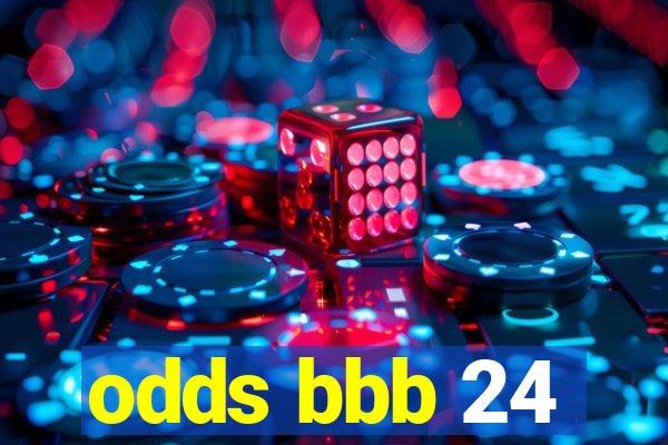 odds bbb 24