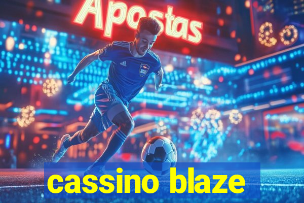 cassino blaze