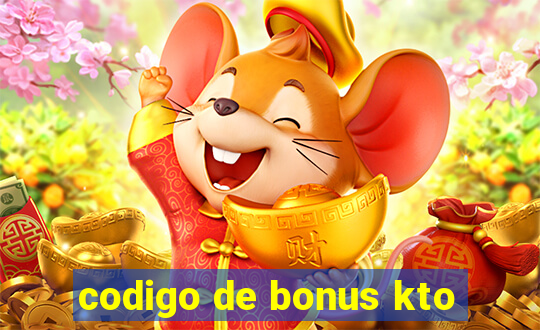 codigo de bonus kto