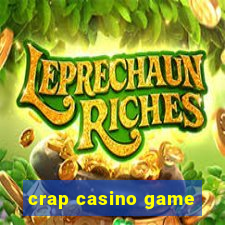 crap casino game