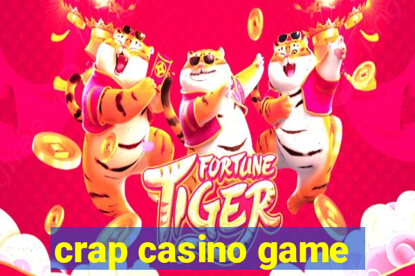 crap casino game